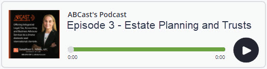 ABCast Episode 3 - Estate Planning and Trusts
